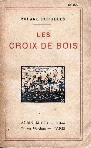 Les Croix de Bois (Roland Dorgelès - Edition de 1919)
